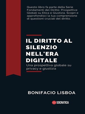 cover image of Il Diritto al Silenzio Nell'era Digitale